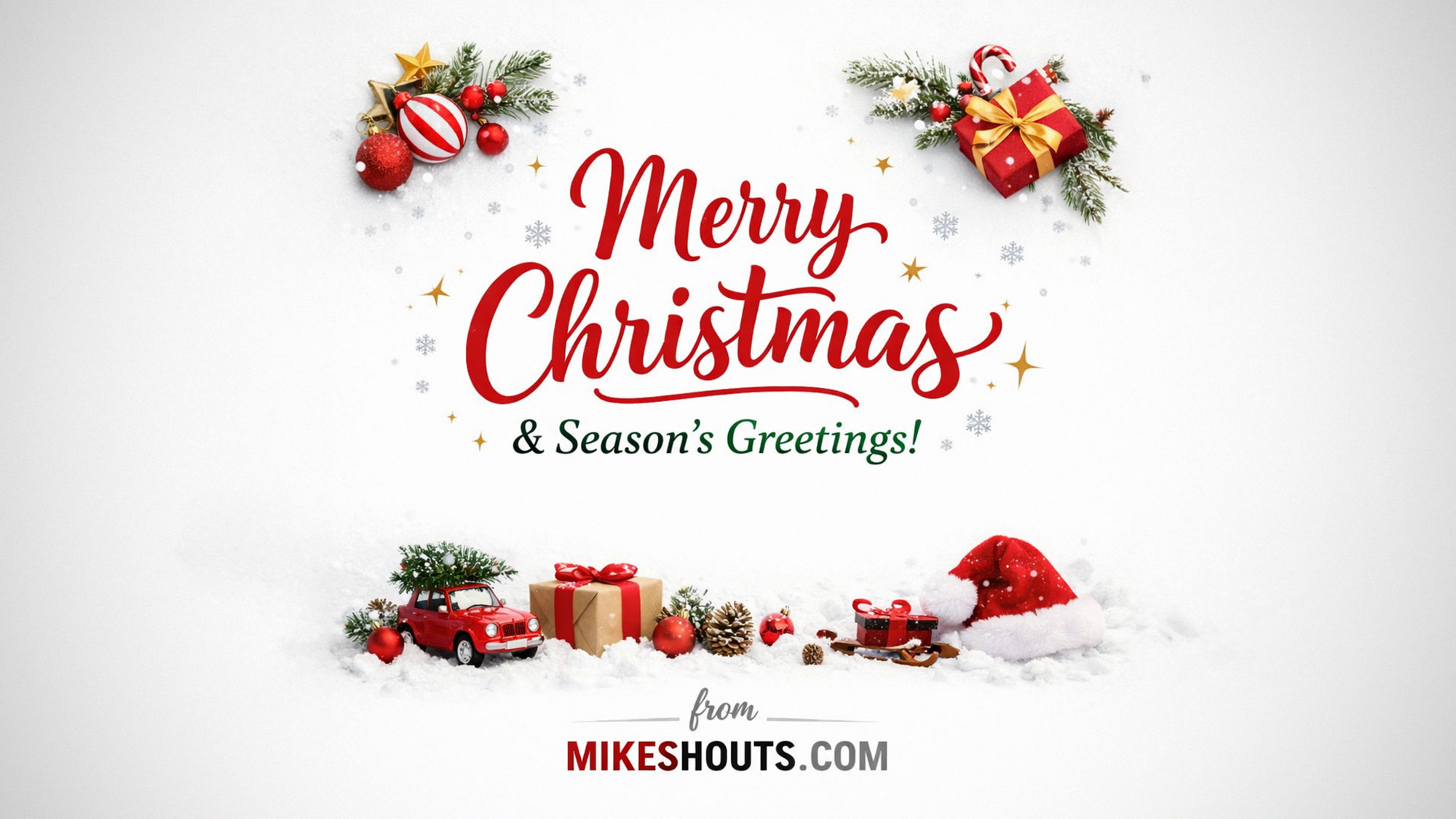 MikeShouts Merry Christmas and Season’s Greetings 2025