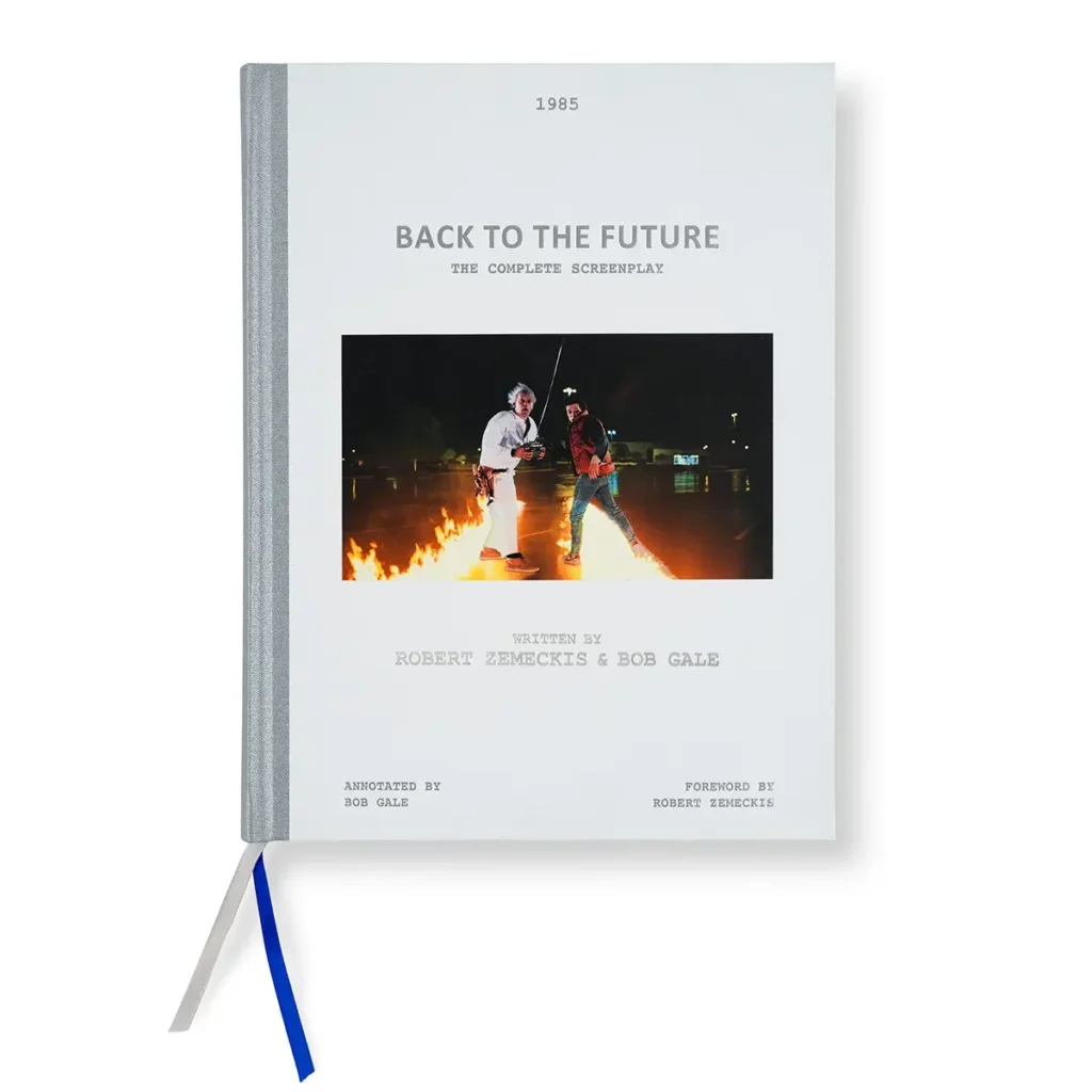 Back to the Future The Complete Screenplay